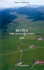 Télécharger le livre :  Retour vers les Hautes Combes