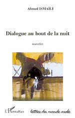 Télécharger le livre :  Dialogue au bout de la nuit