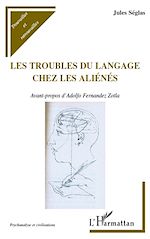 Télécharger le livre :  Les troubles du langage chez les aliénés