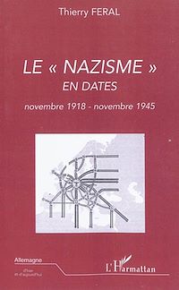 Télécharger le livre :  Le nazisme en dates (novembre 1918 - novembre 1945)