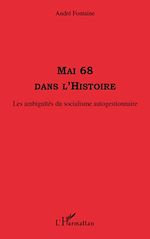 Télécharger le livre :  Mai 68 dans l'histoire