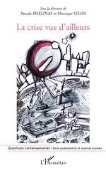 Télécharger le livre :  La crise vue d'ailleurs