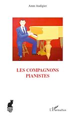 Télécharger le livre :  Les compagnons pianistes