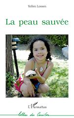 Télécharger le livre :  La peau sauvée