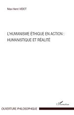 Download this eBook L'humanisme éthique en action : Humanistique et réalité