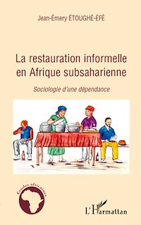 Télécharger le livre :  La restauration informelle en Afrique Subsaharienne