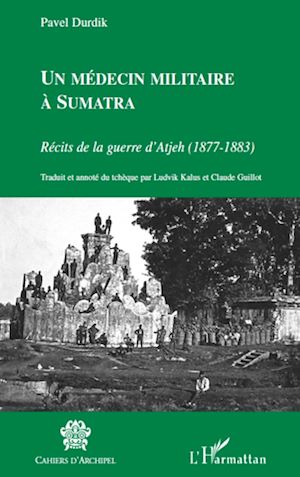 Téléchargez le livre :  Un médecin militaire à Sumatra