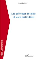 Télécharger le livre :  Les politiques sociales et leurs institutions
