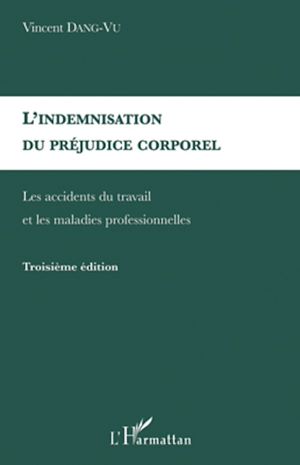 Téléchargez le livre :  L'indemnisation du préjudice corporel