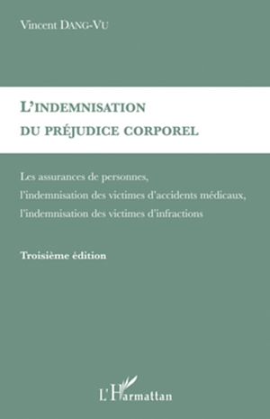 Téléchargez le livre :  L'indemnisation du préjudice corporel