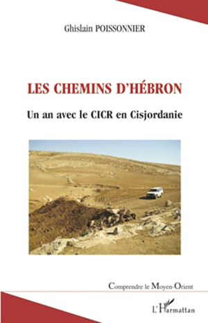 Téléchargez le livre :  Les chemins d'Hébron
