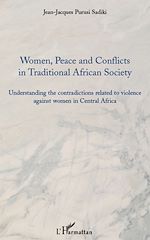 Télécharger le livre :  Women, peace and conflicts in traditional African society