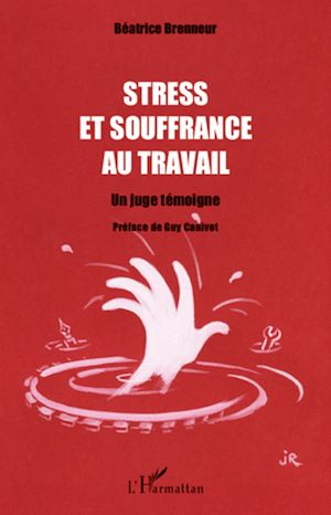 Téléchargez le livre :  Stress et souffrance au travail