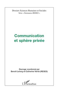 Télécharger le livre :  Communication et sphère privée