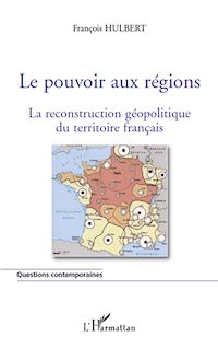 Télécharger le livre :  Le pouvoir aux régions