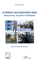 Télécharger le livre :  Le Sénégal sous Abdoulaye Wade