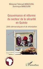 Download this eBook Gouvernance et réforme du secteur de la sécurité en Guinée