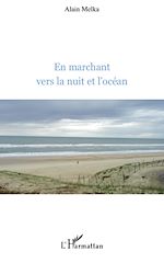 Télécharger le livre :  En marchant vers la nuit et l'océan