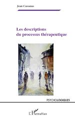 Download this eBook Les descriptions du processus thérapeutique