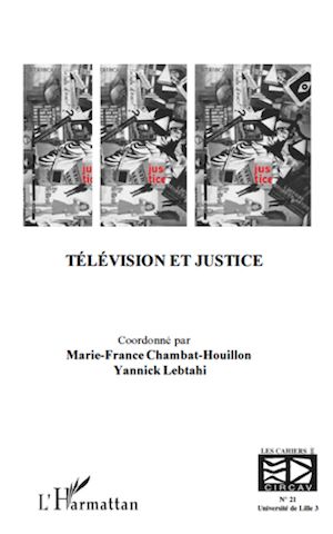 Téléchargez le livre :  Télévision et justice