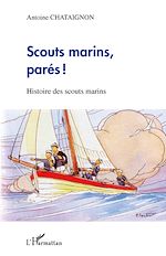 Télécharger le livre :  Scouts marins, parés !