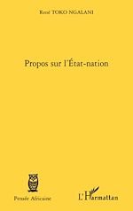 Télécharger le livre :  Propos sur l'Etat-nation