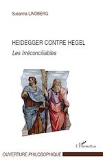 Télécharger le livre :  Heidegger contre Hegel