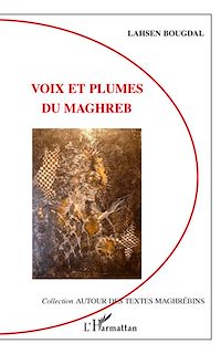 Télécharger le livre :  Voix et plumes du Maghreb