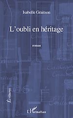 Download this eBook L'oubli en héritage