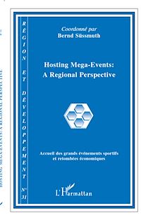 Télécharger le livre :  Hosting Mega-Events : a Regional Perspective