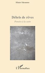 Télécharger le livre :  Débris de rêves