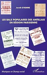 Télécharger le livre :  Les bals populaires des antillais en région parisienne
