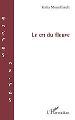 Télécharger le livre :  Le cri du fleuve