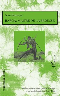Télécharger le livre :  Barga, maître de la brousse