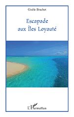 Télécharger le livre :  Escapade aux Iles Loyauté