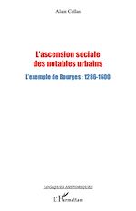 Télécharger le livre :  L'ascension sociale des notables urbains