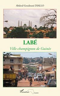 Télécharger le livre :  Labé ville-champignon de Guinée