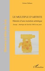Télécharger le livre :  Le multiple d'artiste