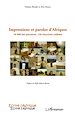 Télécharger le livre :  Impressions et paroles d'Afriques