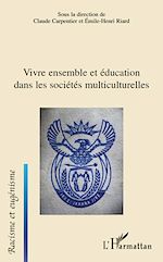 Télécharger le livre :  Vivre ensemble et éducation dans les sociétés multiculturelles