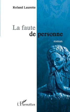 Téléchargez le livre :  La faute de personne