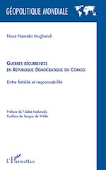 Télécharger le livre :  Guerres récurrentes en République Démocratique du Congo