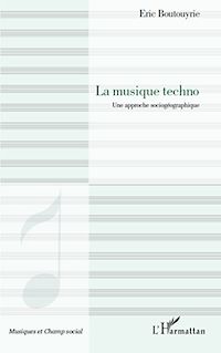 Télécharger le livre :  La musique techno