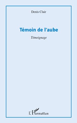 Téléchargez le livre :  Témoin de l'aube