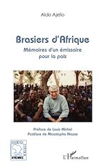 Télécharger le livre :  Brasiers d'Afrique