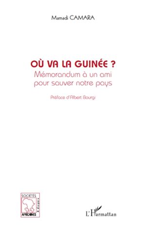 Téléchargez le livre :  Où va la Guinée ?