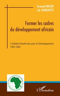 Télécharger le livre :  Former les cadres du développement africain
