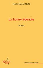 Télécharger le livre :  La lionne édentée