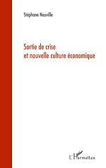 Télécharger le livre :  Sortie de crise et nouvelle culture économique