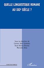 Télécharger le livre :  Quelle linguistique romane au XXI siècle ?